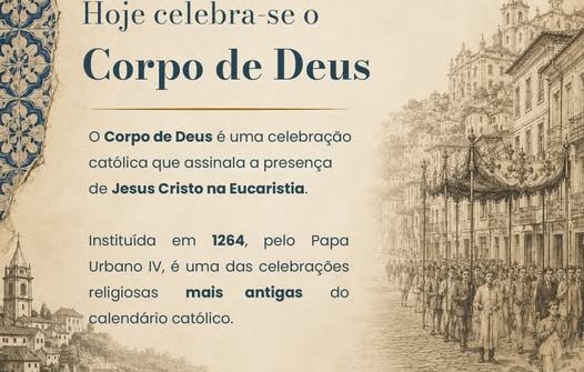 Dia 4 de junho – Corpo de Deus