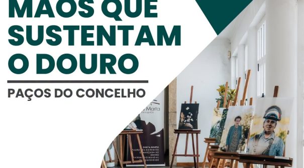 Exposição Fotográfica – Mãos Que Sustentam o Douro